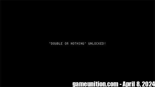 Just win and you will see a screen that says Double or Nothing